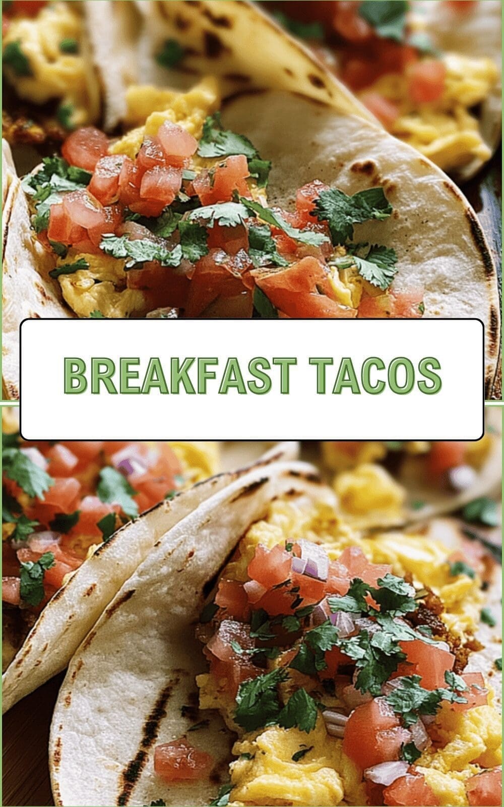 Breakfast Tacos
