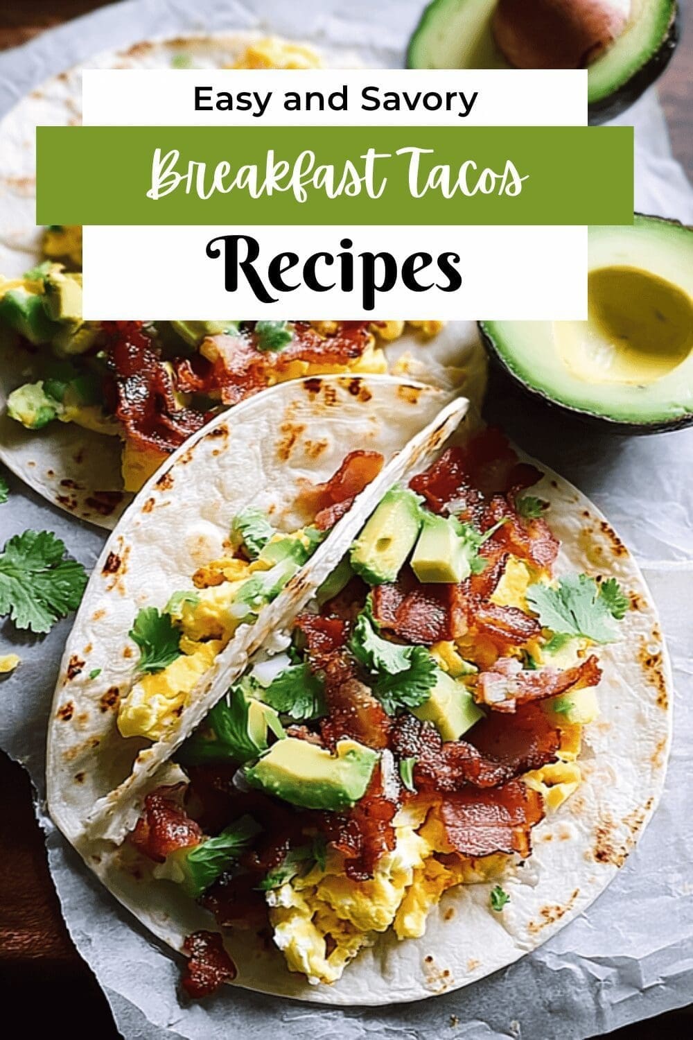 Breakfast Tacos Recipe With Fresh Ingredients And Easy Steps 7 Breakfast Tacos