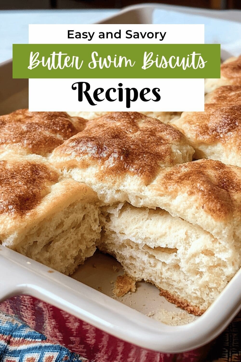 Butter Swim Biscuits