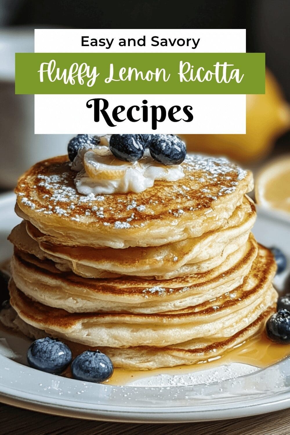 Fluffy Lemon Ricotta Pancakes