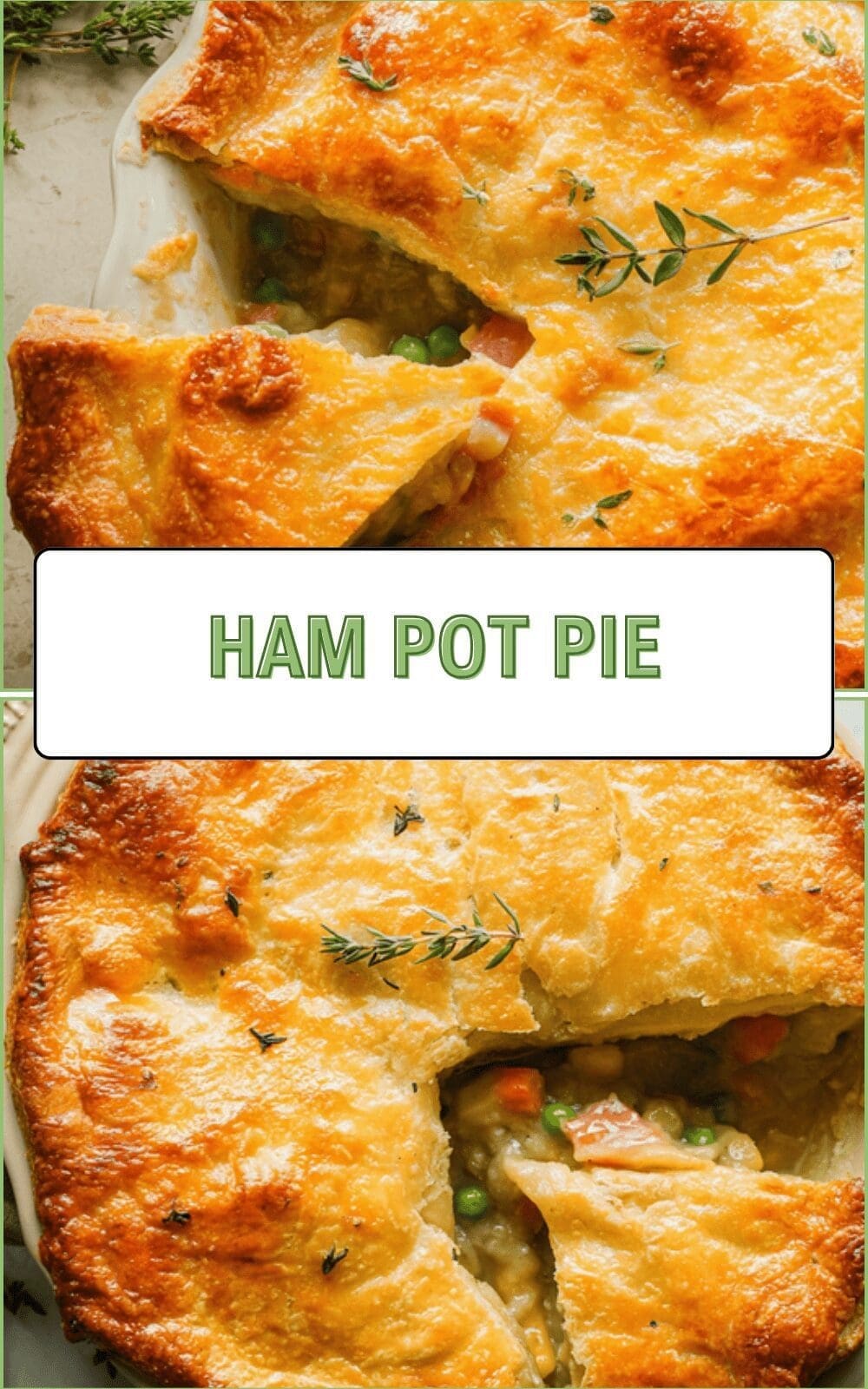 Ham Pot Pie Recipe With Creamy Sauce And Flaky Crust 6 Ham Pot Pie
