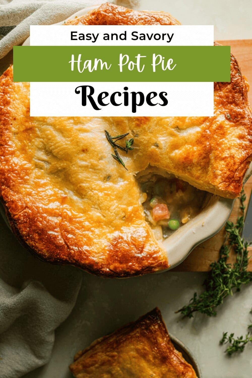 Ham Pot Pie Recipe With Creamy Sauce And Flaky Crust 7 Ham Pot Pie