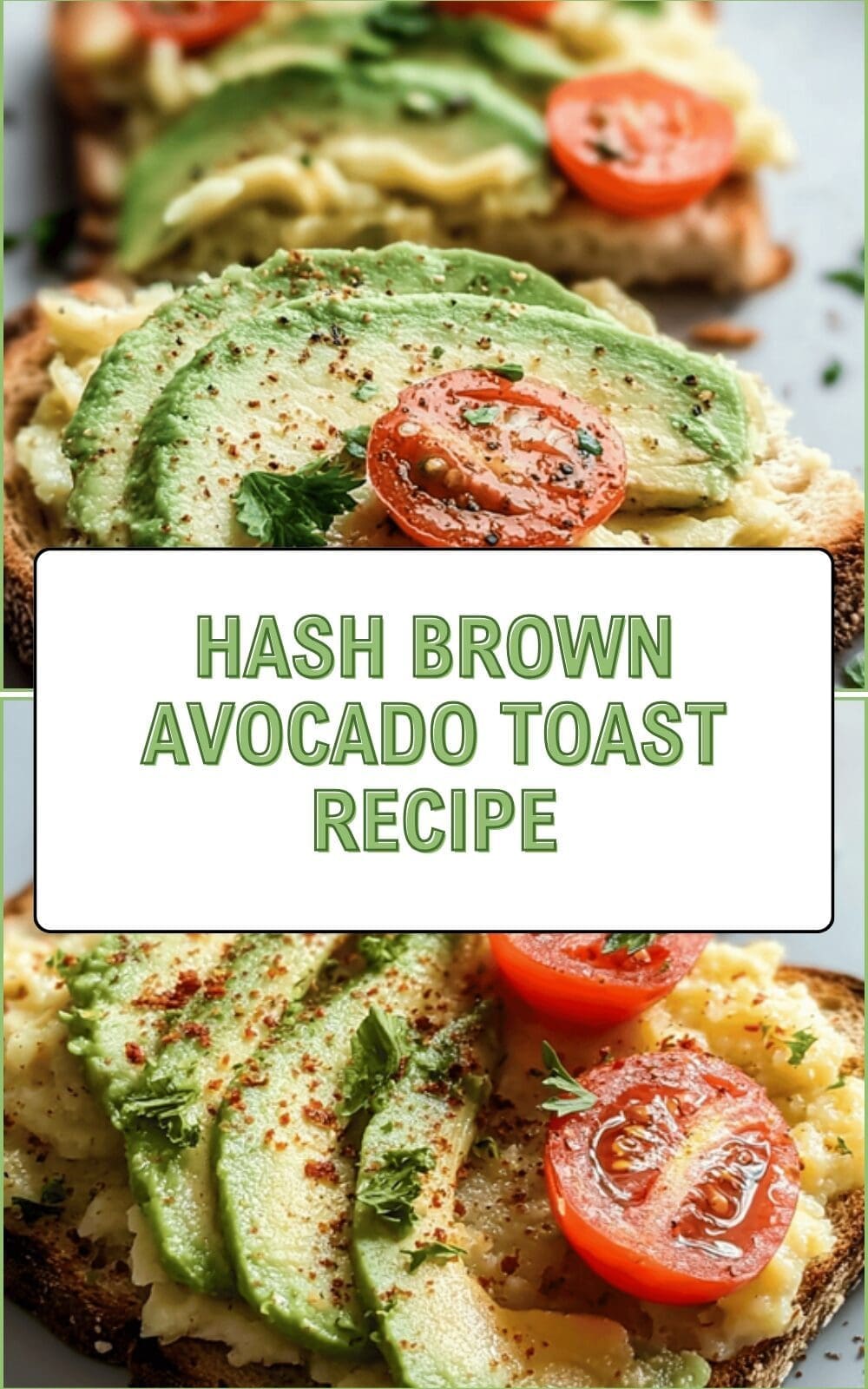 Hash Brown Avocado Toast Recipe