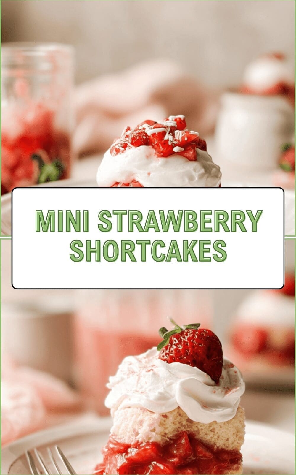 Mini Strawberry Shortcakes
