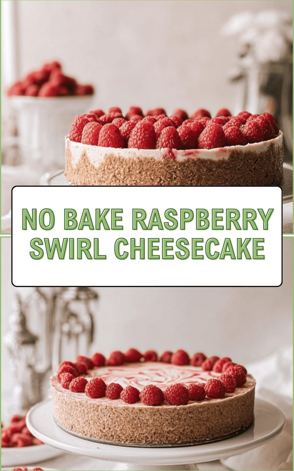 No Bake Raspberry Swirl Cheesecake