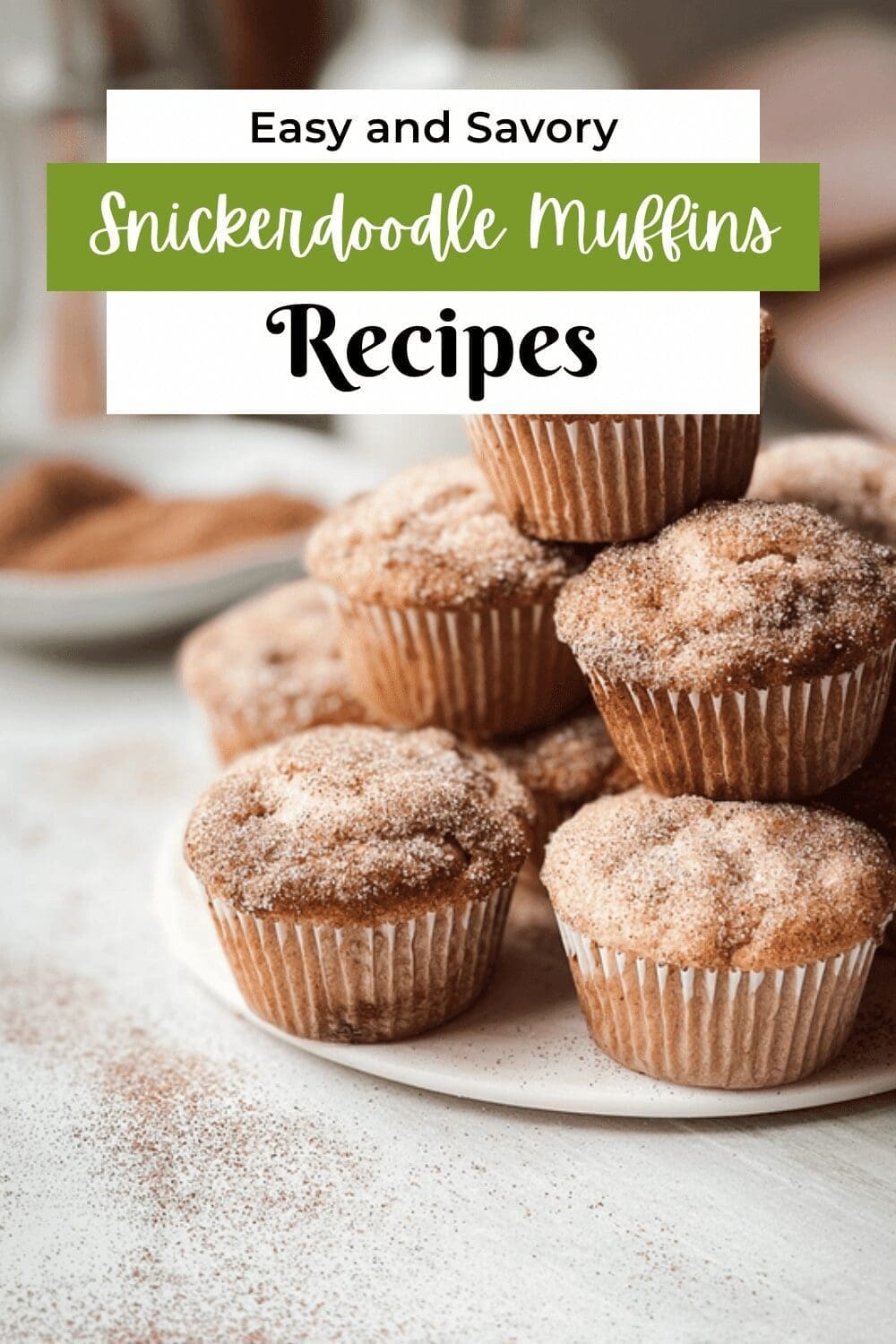 Snickerdoodle Muffins