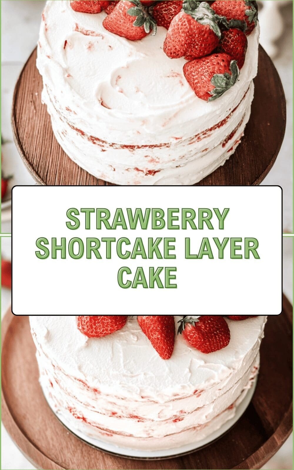 Strawberry Shortcake Layer Cake