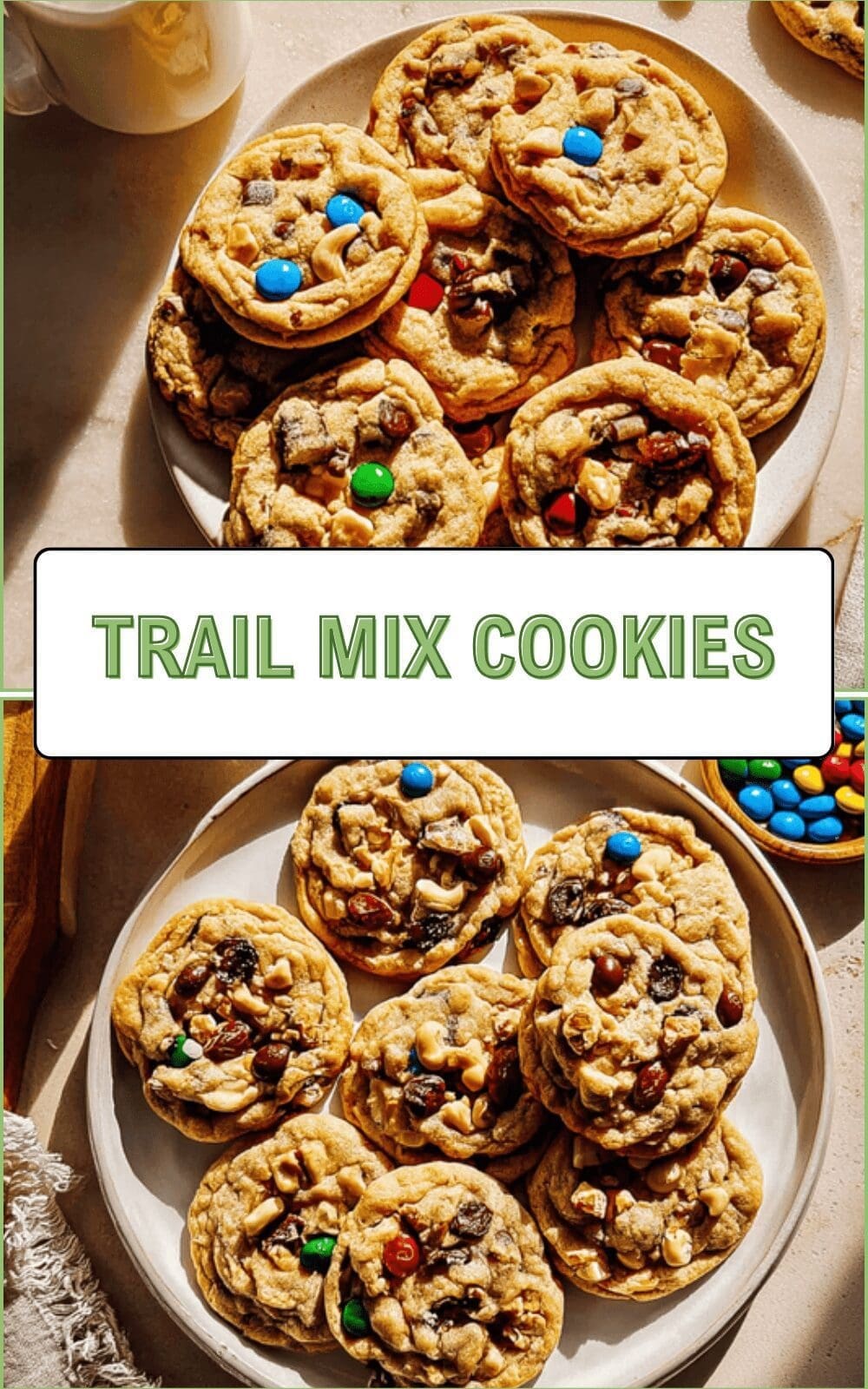 Trail Mix Cookies