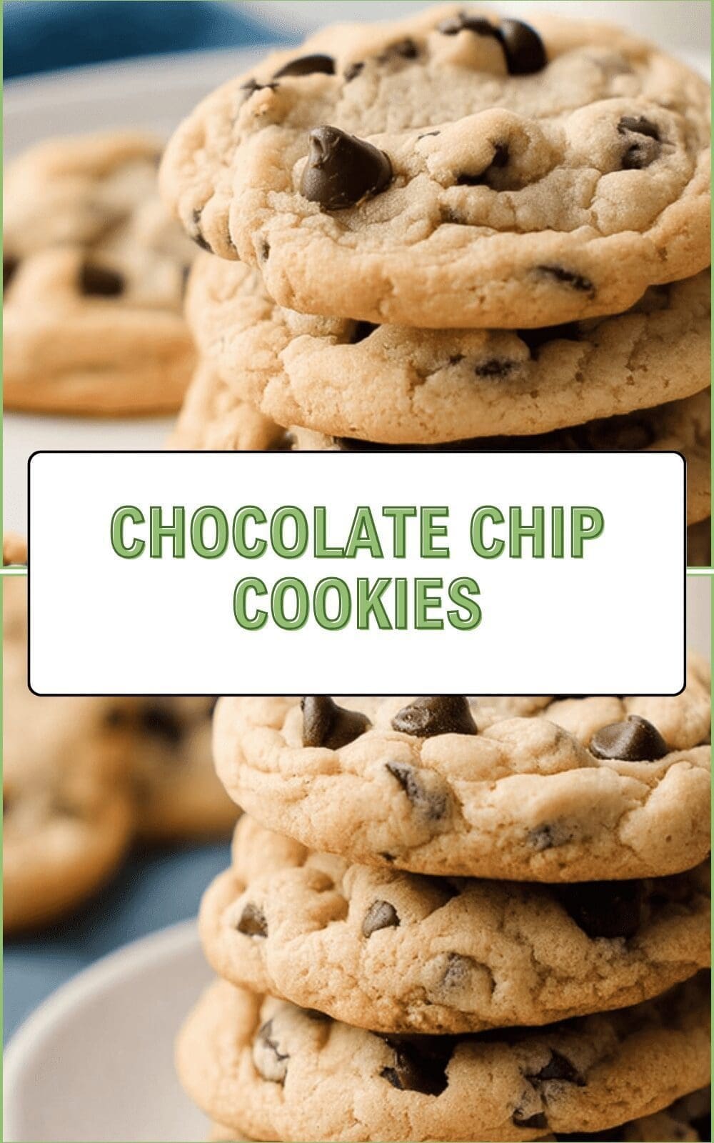 Chocolate Chip Cookies