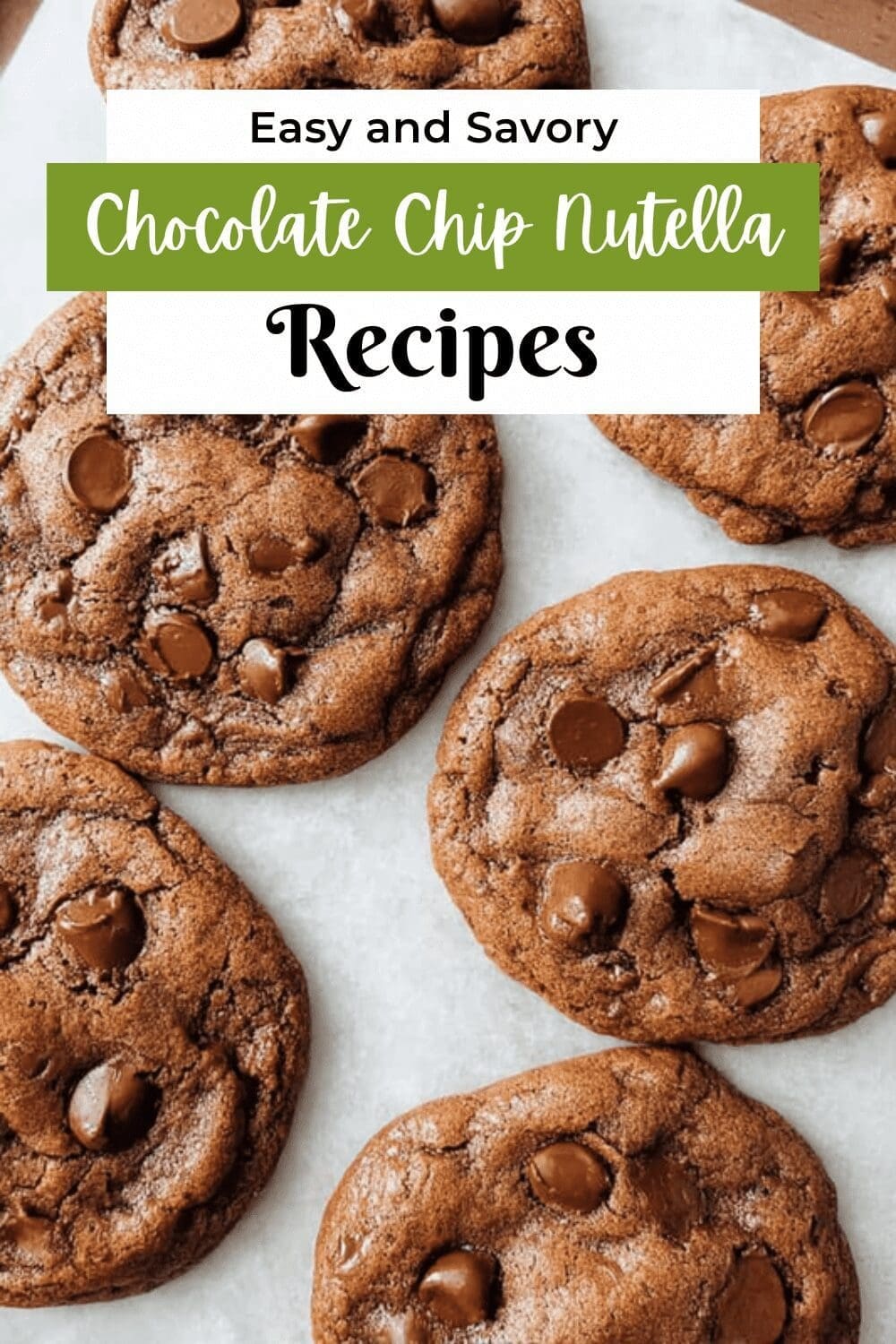 Nutella Stuffed Chocolate Chip Cookies Recipe For Gooey Treats 7 Chocolate Chip Nutella Cookies