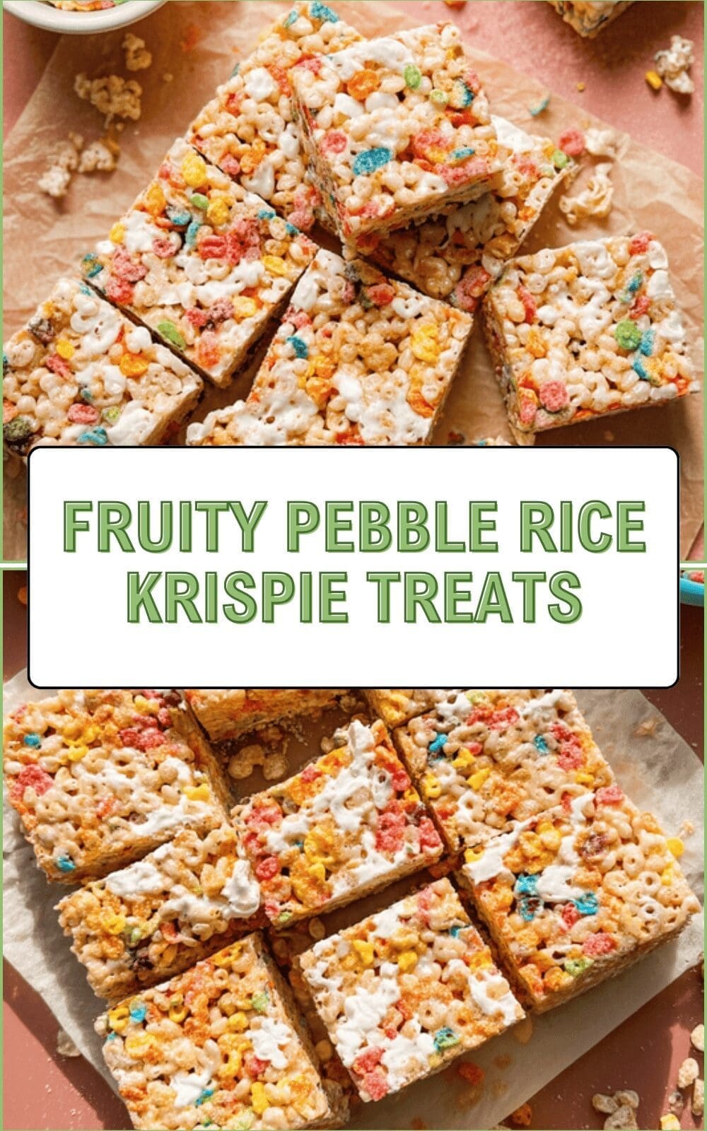 Fruity Pebble Rice Krispie Treats