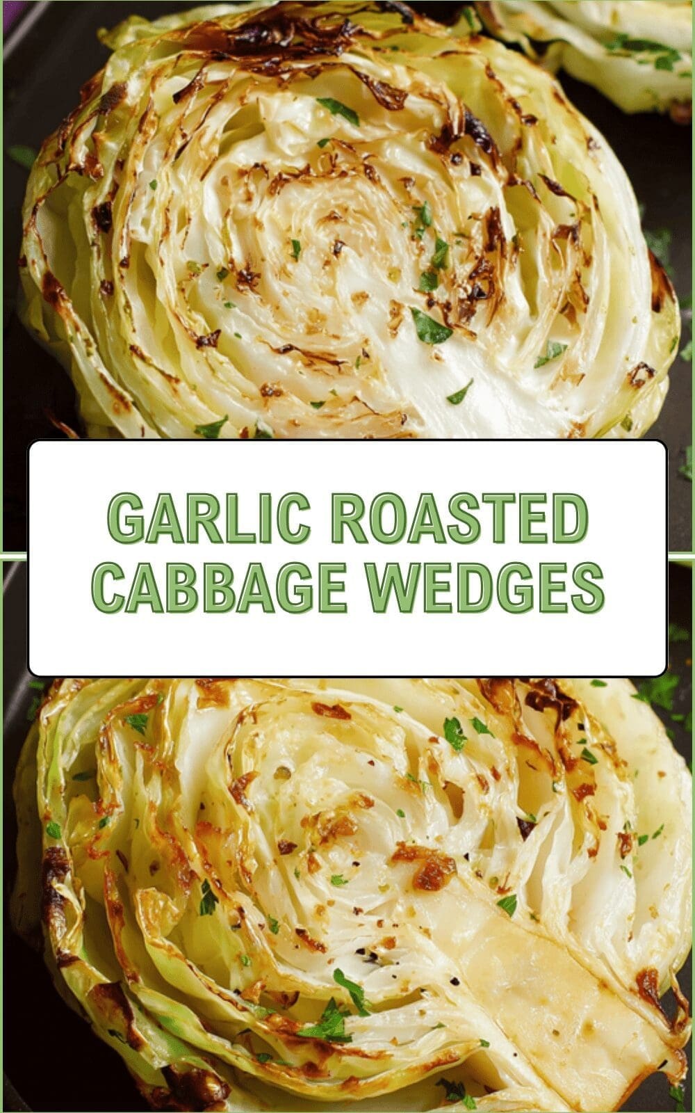 Garlic Roasted Cabbage Wedges