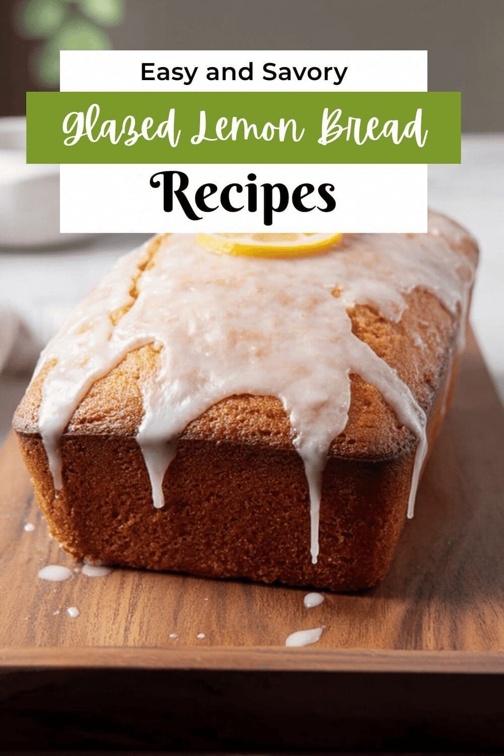 Glazed Lemon Bread