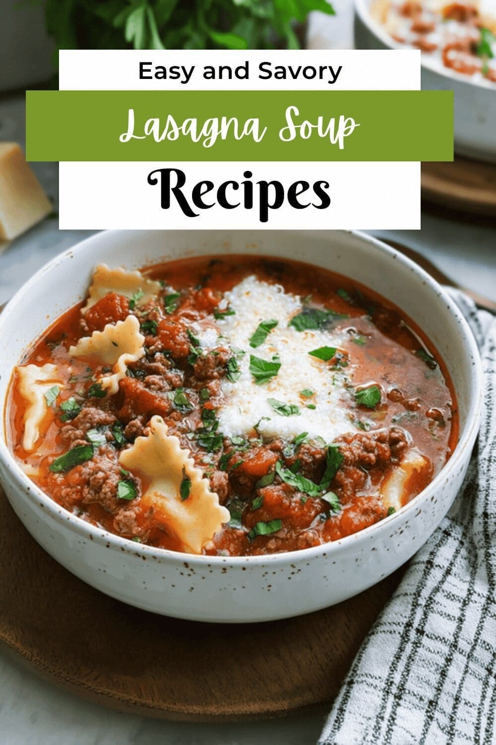 Lasagna Soup Recipe With Rich Tomato Sauce And Tender Pasta 7 Lasagna Soup