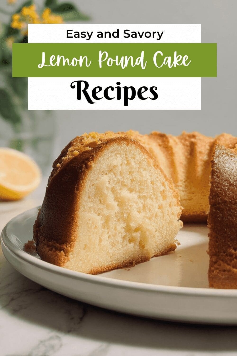 Lemon Pound Cake Recipe With Zesty Citrus Flavor And Moist Texture 7 Lemon Pound Cake