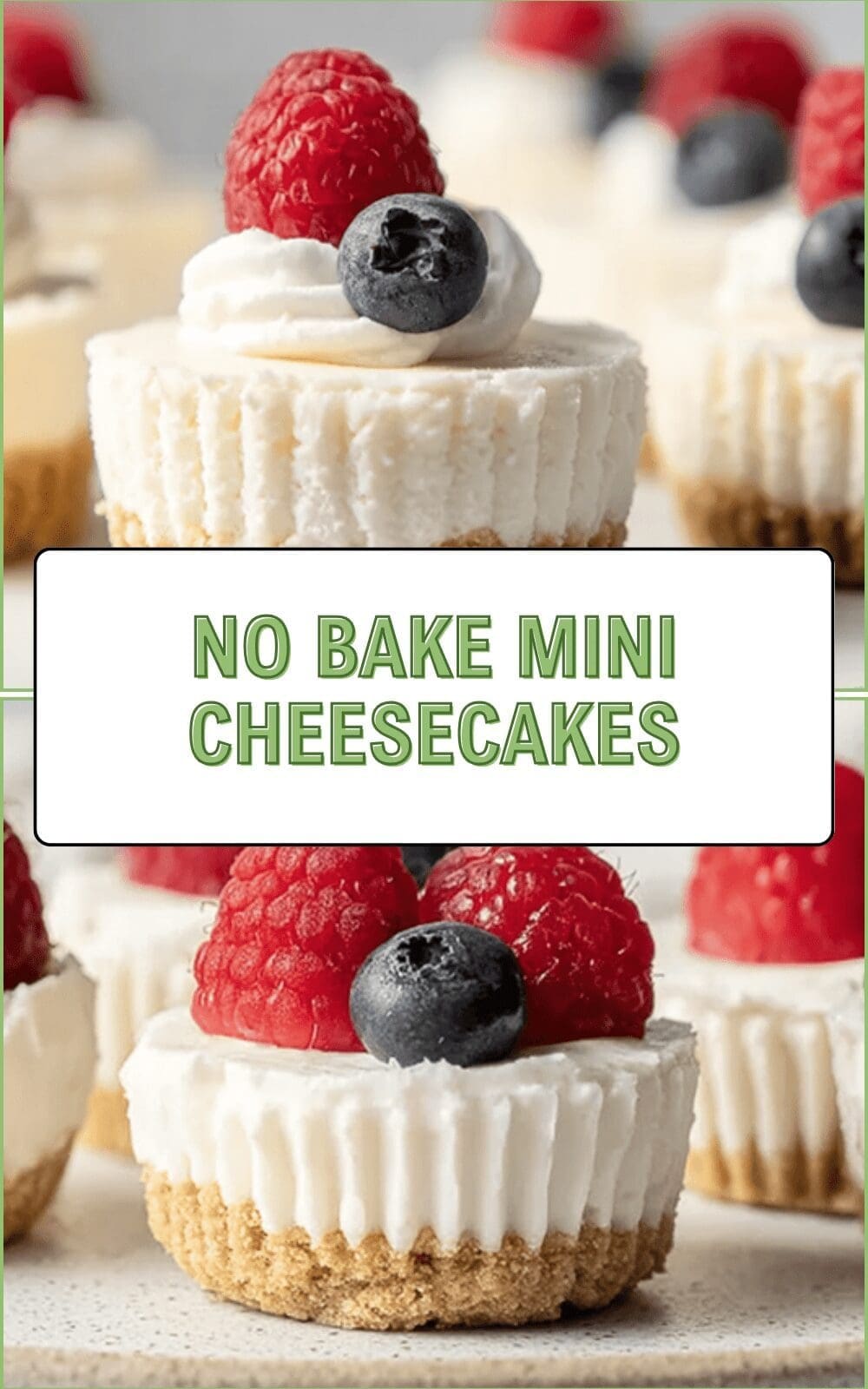 No Bake Mini Cheesecakes