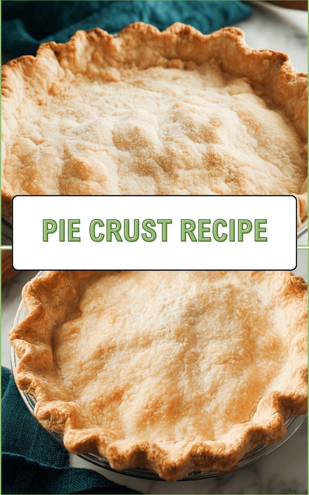 Pie Crust Recipe