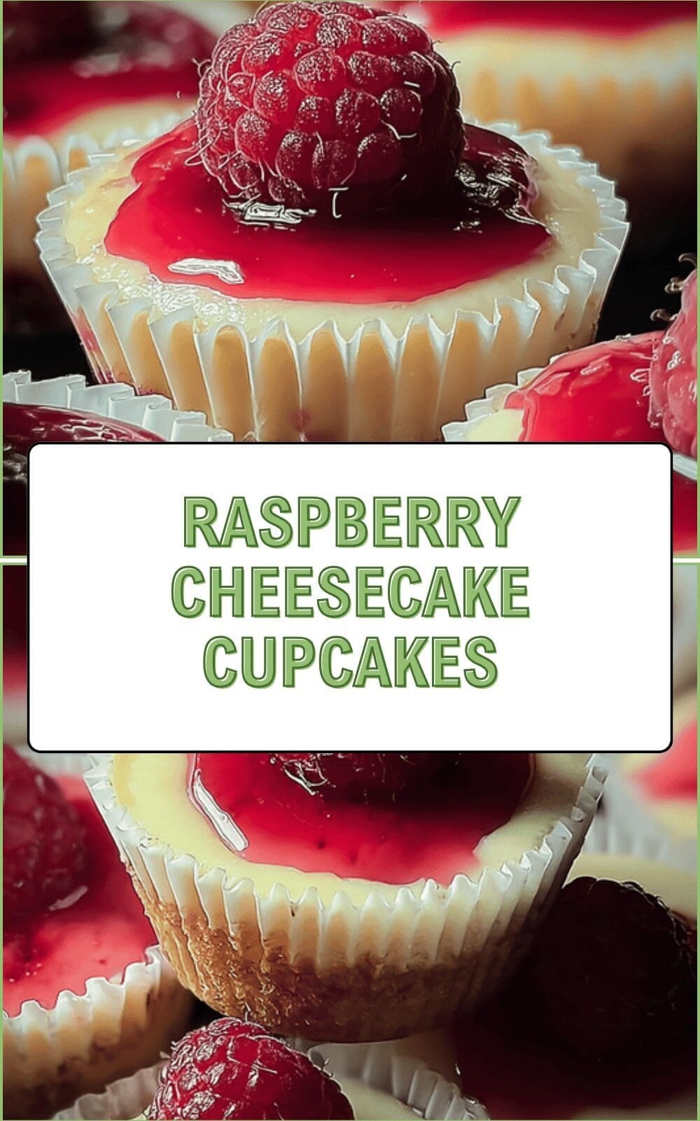 Raspberry Cheesecake Cupcakes