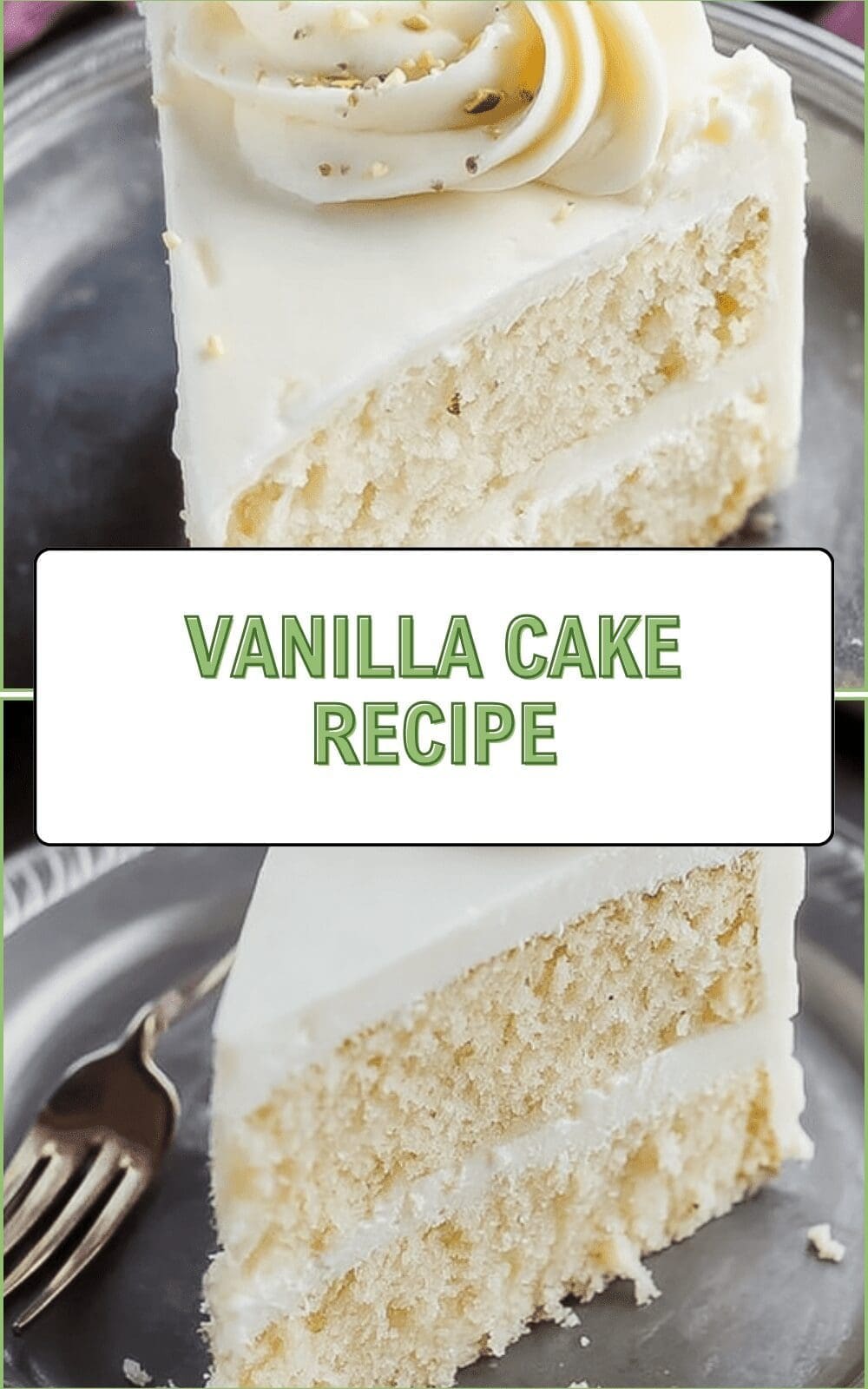 Vanilla Cake Recipe