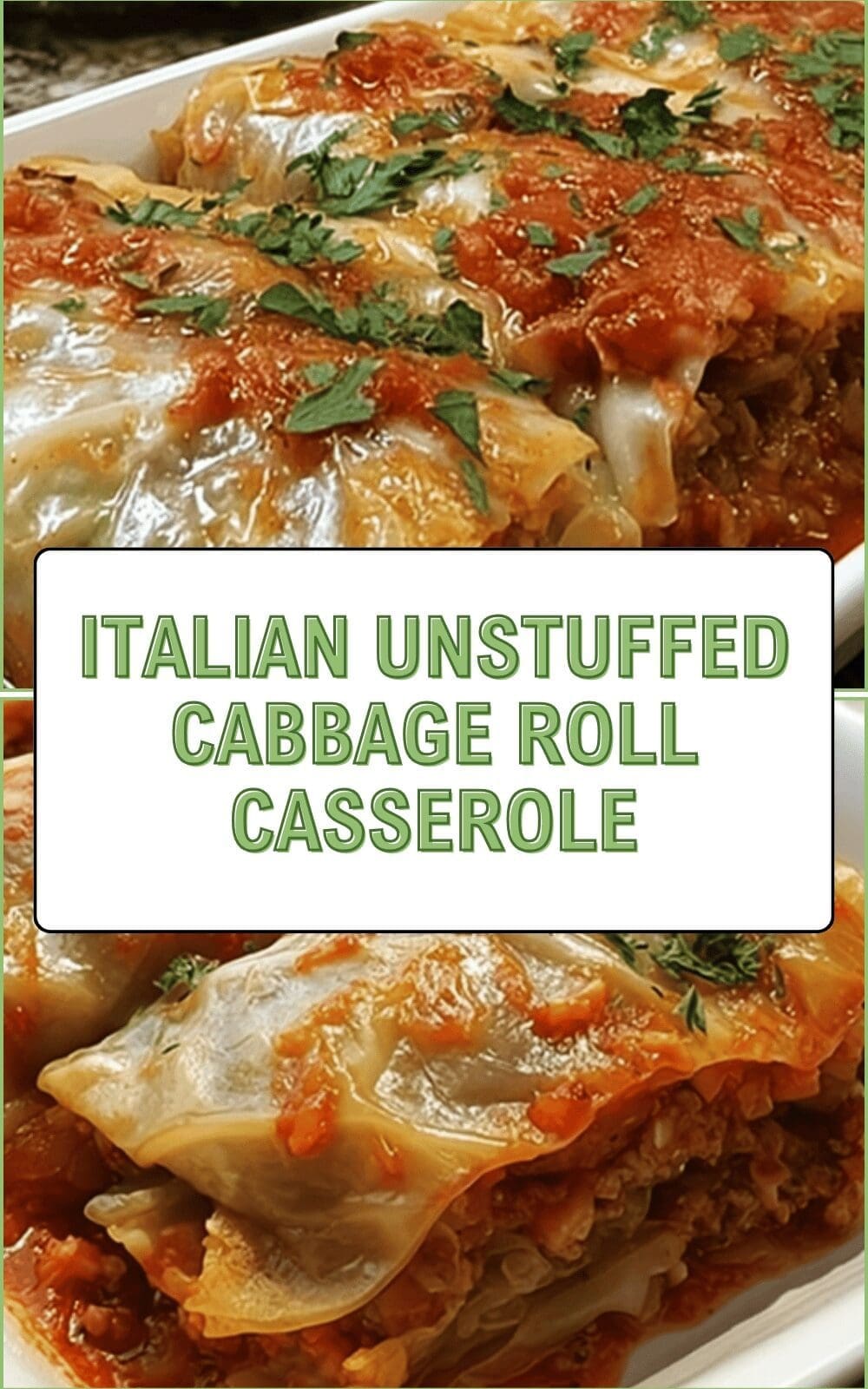 Italian Unstuffed Cabbage Roll Casserole Recipe With Savory Meat And Sauce 6 Italian Unstuffed Cabbage Roll Casserole