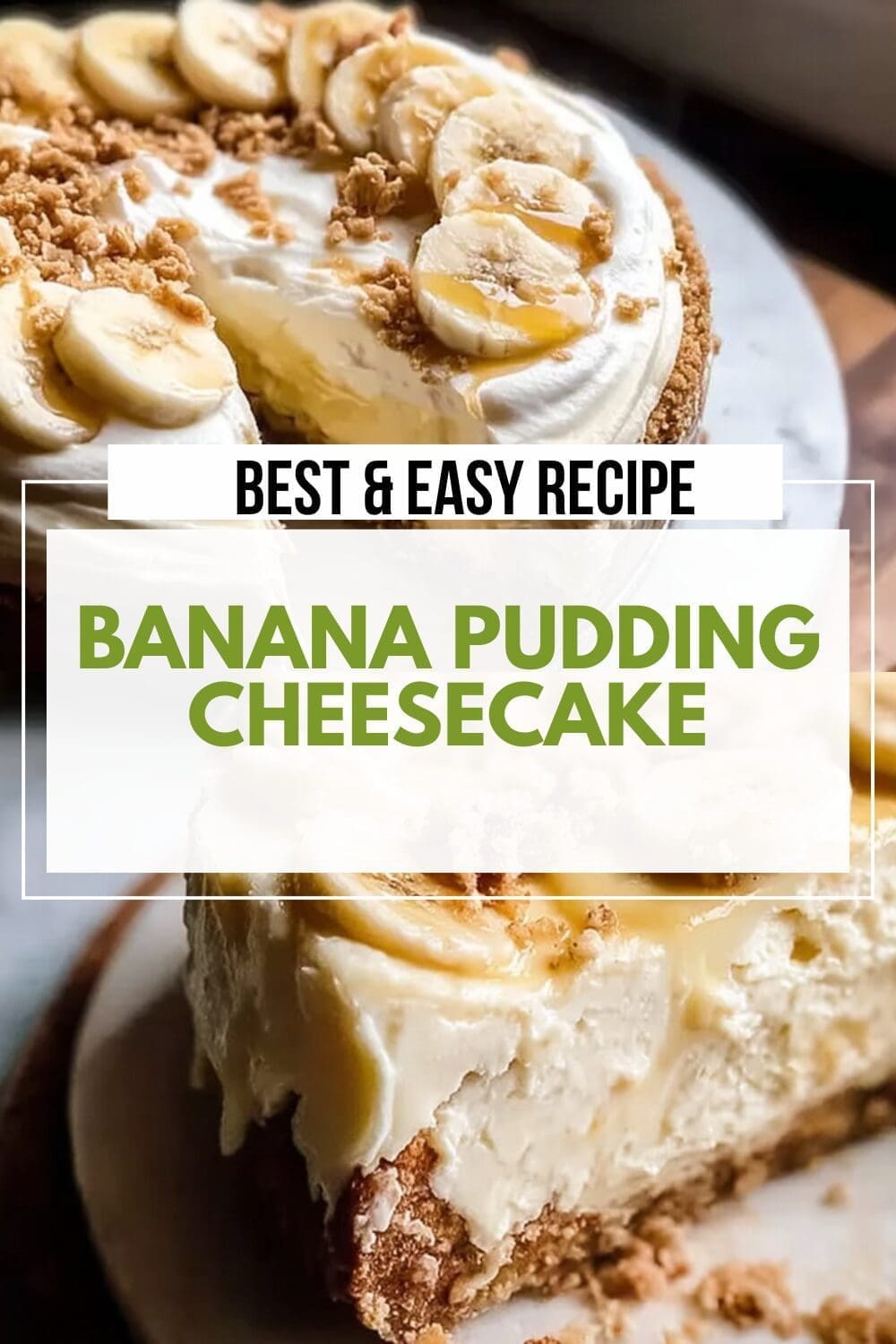 Banana Pudding Cheesecake Recipe With Creamy Layers And Crunchy Crust 7 Banana Pudding Cheesecake