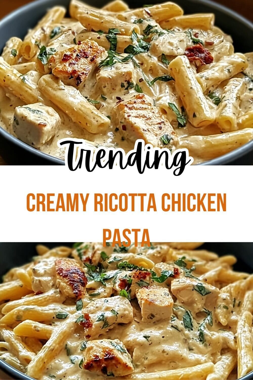Creamy Ricotta Chicken Pasta