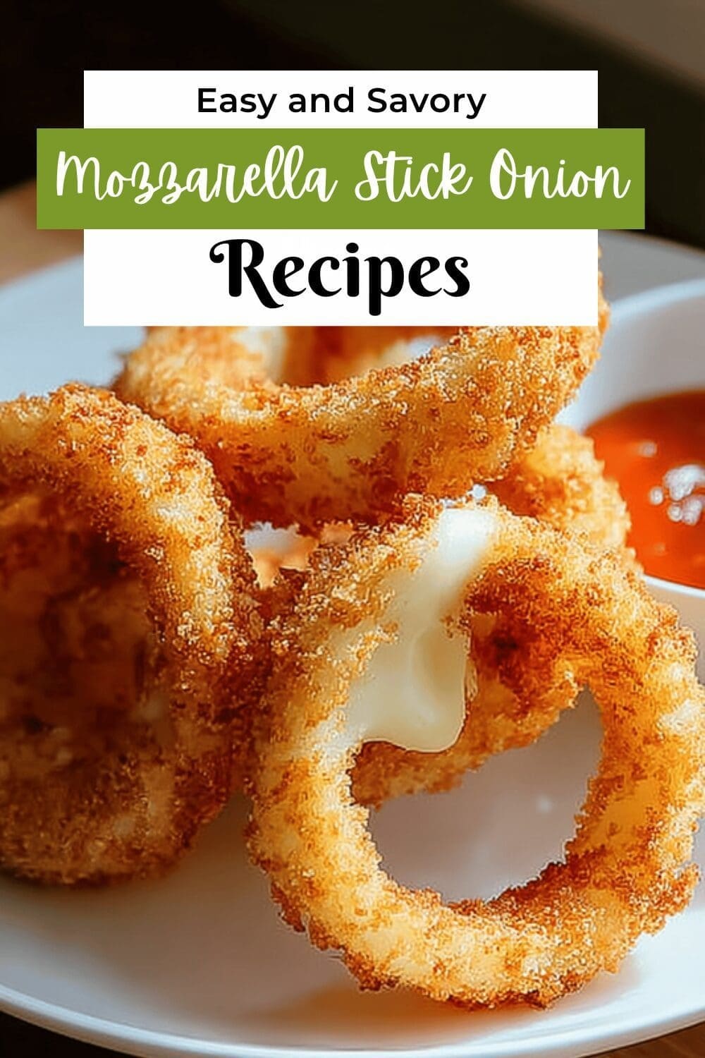Mozzarella Onion Rings Recipe Crispy And Cheesy Snack 7 Mozzarella Stick Onion Rings