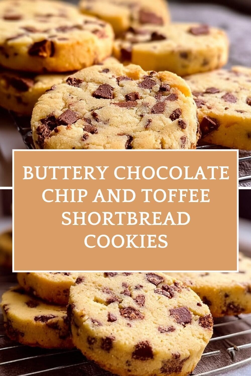 Toffee Chocolate Chip Shortbread Cookies With Browned Butter And Sea Salt 7 Buttery Chocolate Chip And Toffee Shortbread Cookies