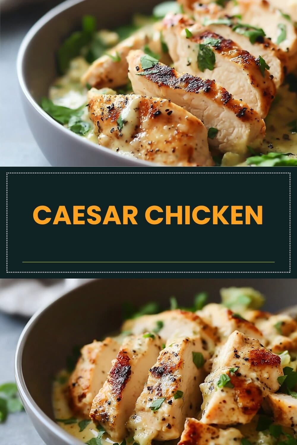 Caesar Chicken Recipe With Tender, Flavorful Melt-In-Your-Mouth Texture 7 Caesar Chicken