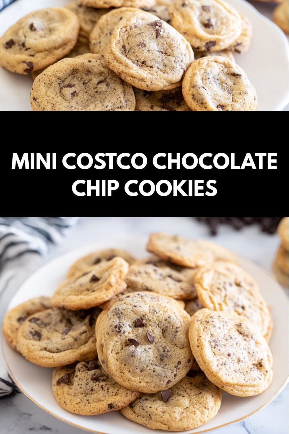 Mini Costco Chocolate Chip Cookies