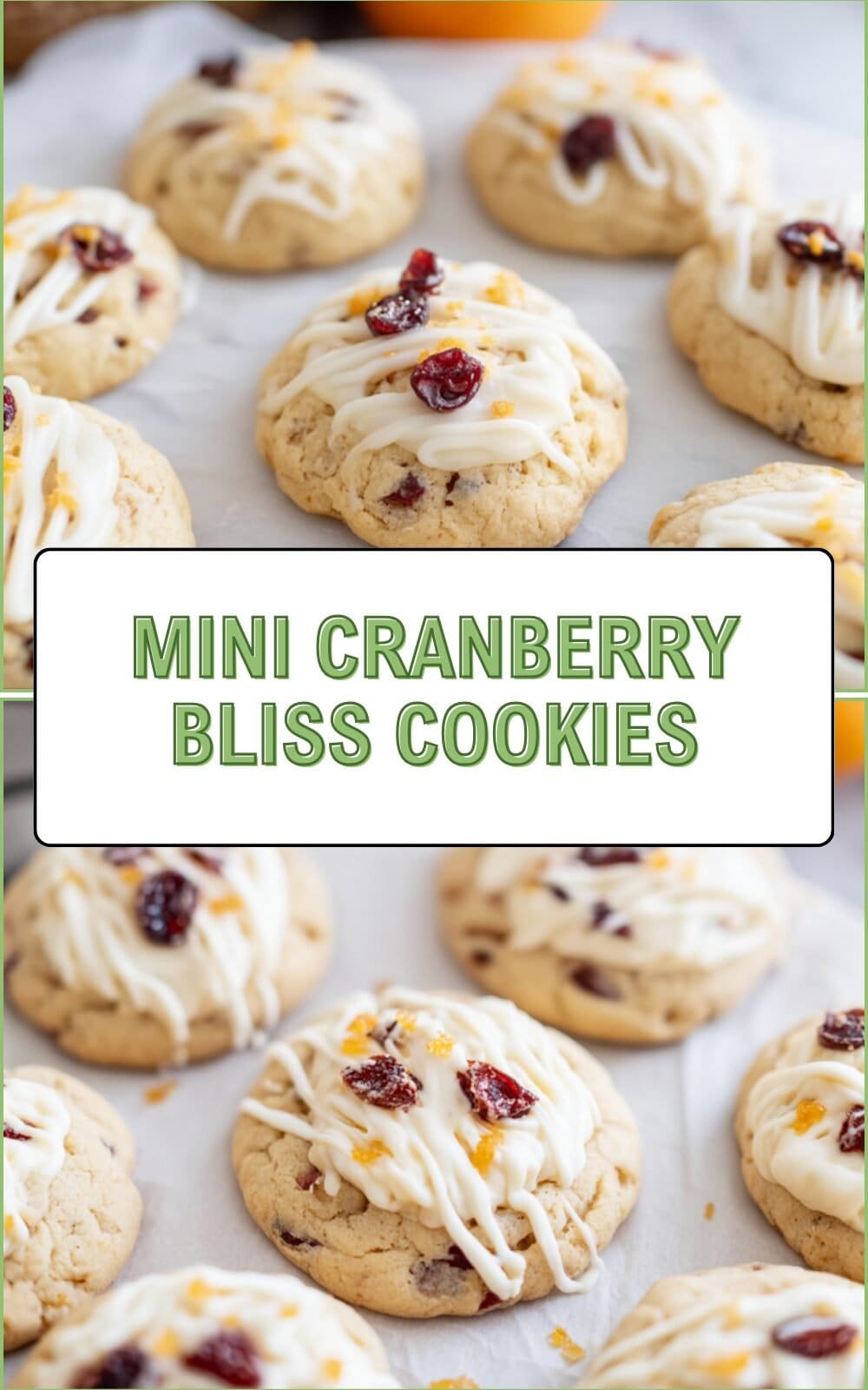 Mini Cranberry Bliss Cookies Recipe 4 Mini Cranberry Bliss Cookies