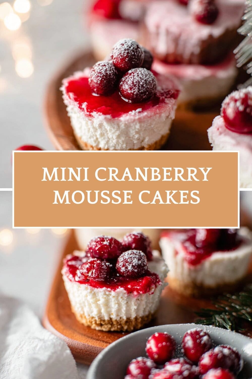 Mini Cranberry Mousse Cakes