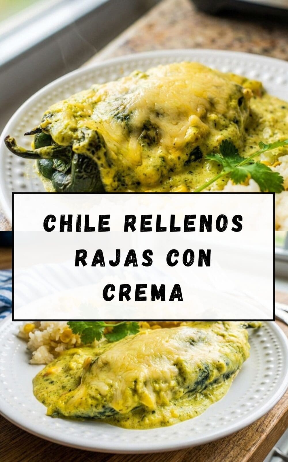 Chile Rellenos Rajas Con Crema