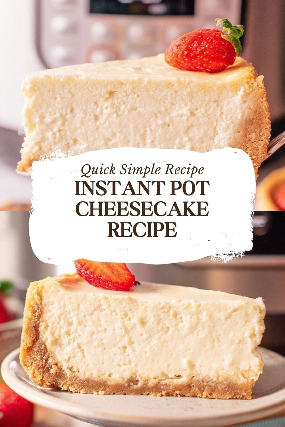 Instant Pot Cheesecake Recipe
